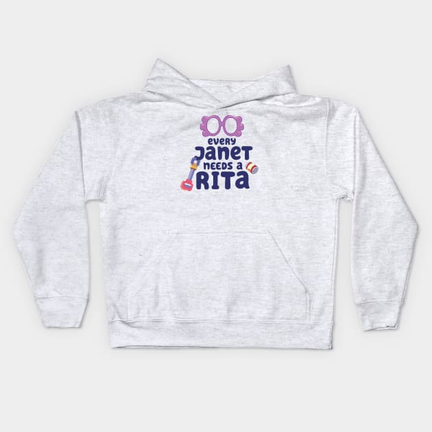 Every Janet Needs a Rita. Kids Hoodie by Cat Bone Design